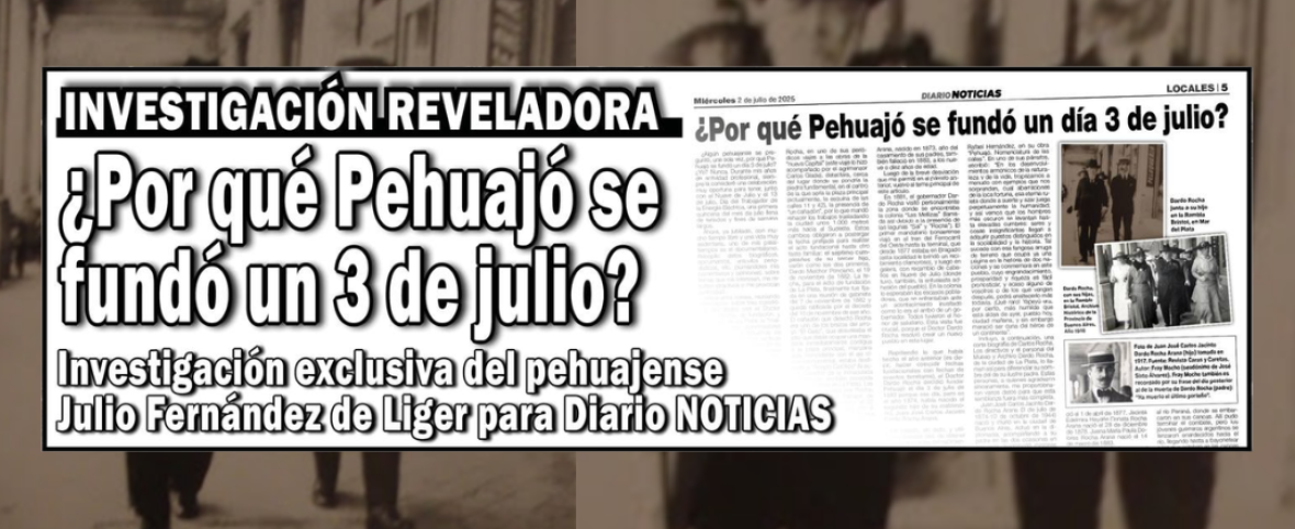 ¿Por qué Pehuajó se fundó un día 3 de julio?